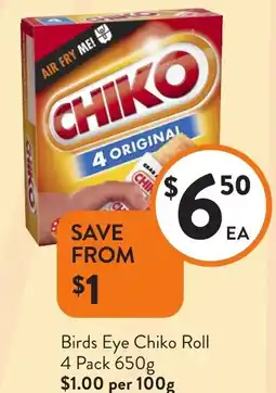 Foodworks Birds Eye Chiko Roll offer