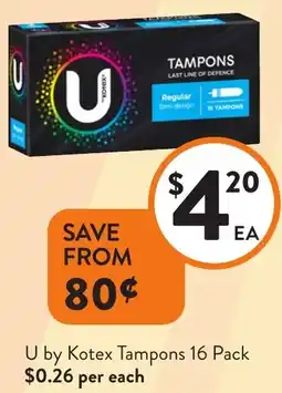Foodworks U by Kotex Tampons offer