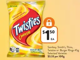 Foodworks Samboy, Smith's, Thins, Twisties or Burger Rings offer