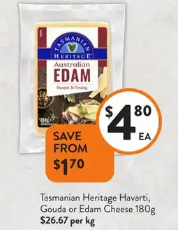 Foodworks Tasmanian Heritage Havarti, Gouda or Edam Cheese offer