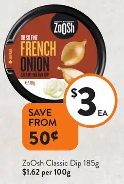 Foodworks ZoOsh Classic Dip offer