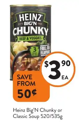 Foodworks Heinz Big'N Chunky or Classic Soup offer