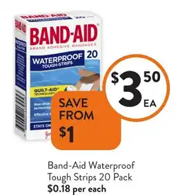 Foodworks Band-Aid Waterproof Tough Strips offer