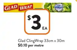 Foodworks Glad Cling Wrap offer