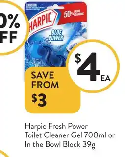 Foodworks Harpic Fresh Power Toilet Cleaner Gelor In the Bowl Block offer