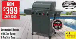Barbeques Galore Downunder 5 Burner & Pro Sear Zone offer