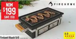 Barbeques Galore Firehawk Hibachi Grill offer