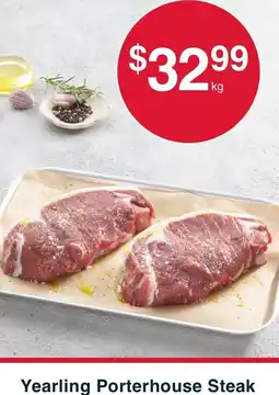 Australian Butchers Store Yearling Porterhouse Steak offer