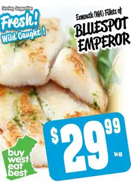 Farmer Jack's Bluespot emperor offer