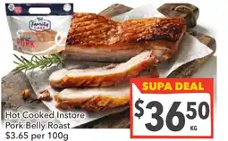 Supa Valu Hot Cooked Instore Pork Belly Roast offer