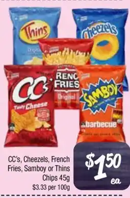 Farmer Jack's CC's, Cheezels, French Fries, Samboy or Thins Chips offer