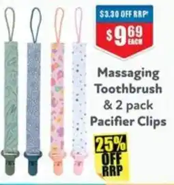 Chemist Warehouse Massaging Toothbrush & 2 pack Pacifier Clips offer