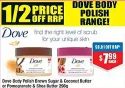 Chemist Warehouse Dove Body Polish Brown Sugar & Coconut Butter or Pomegranate & Shea Butter offer