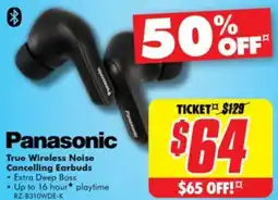 The Good Guys Panasonic True Wireless Noise Cancelling Earbuds offer