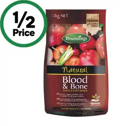 Woolworths Brunnings Organic Fertilisers or Blood & Bone Fertilisers 2.5 kg offer