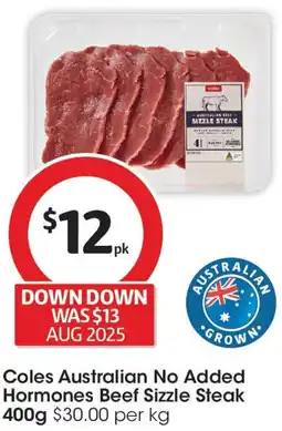 Coles Coles Australian No Added Hormones Beef Sizzle Steak offer