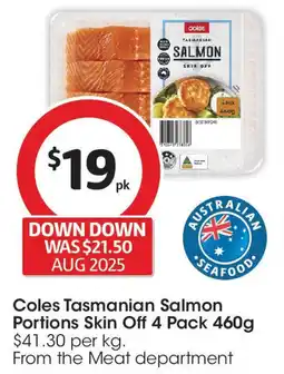 Coles Coles Tasmanian Salmon Portions Skin Off offer