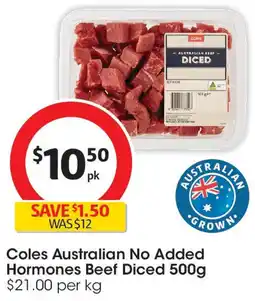 Coles Coles Australian No Added Hormones Beef Diced offer