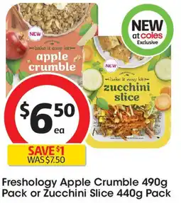 Coles Freshology Apple Crumble or Zucchini Slice offer