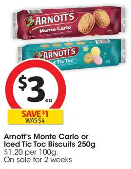 Coles Arnott's Monte Carlo or Iced Tic Toc Biscuits offer