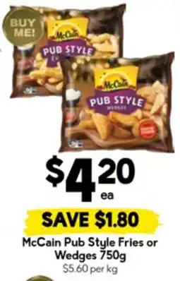 Drakes McCain Pub Style Fries or Wedges offer