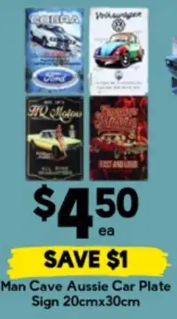Drakes Man Cave Aussie Car Plate Sign offer