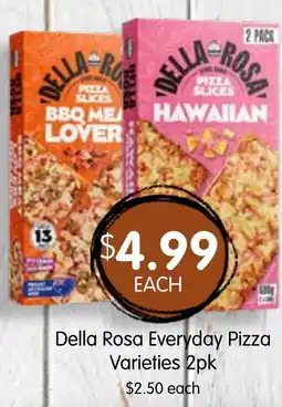 Spudshed Della Rosa Everyday Pizza Varieties offer