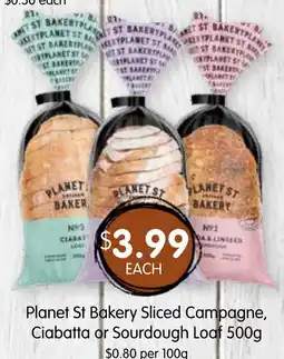 Spudshed Planet St Bakery Sliced Campagne, Ciabatta or Sourdough Loaf offer