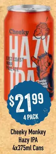 Spudshed Cheeky Monkey Hazy IPA offer