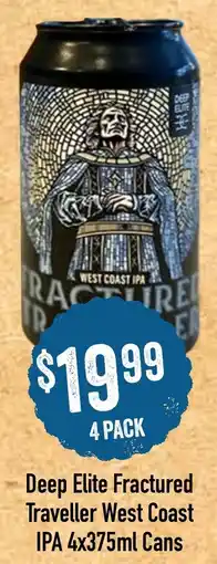 Spudshed Deep Elite Fractured Traveller West Coast IPA offer
