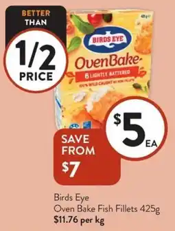 Foodworks Birds eye oven bake fish fillets offer