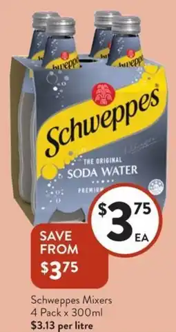 Foodworks Schweppes Mixers offer