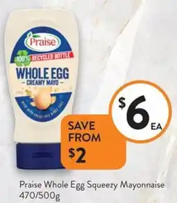 Foodworks Praise Whole Egg Squeezy Mayonnaise offer