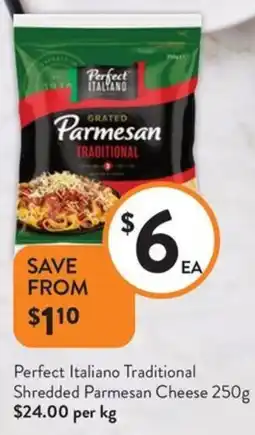 Foodworks Perfect Italiano Traditional Shredded Parmesan Cheese offer