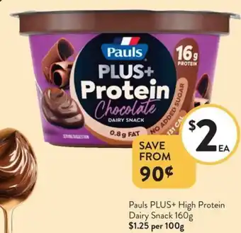 Foodworks Pauls PLUS+ High Protein Dairy Snack offer
