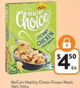 Foodworks McCain Healthy Choice Frozen Meals offer