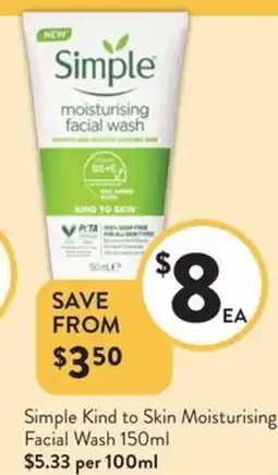 Foodworks Simple Kind to Skin Moisturising Facial Wash offer