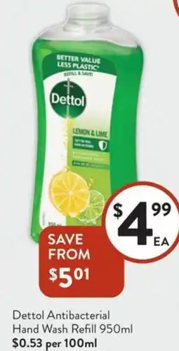 Foodworks Dettol Antibacterial Hand Wash Refill offer