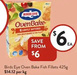 Foodworks Birds Eye Oven Bake Fish 6 LIGHTLY BATTERED 100% WILD CAUGHT 2 HOKI FILLETS offer