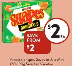 Foodworks Arnott's Shapes, Savoy or Jatz Mini offer