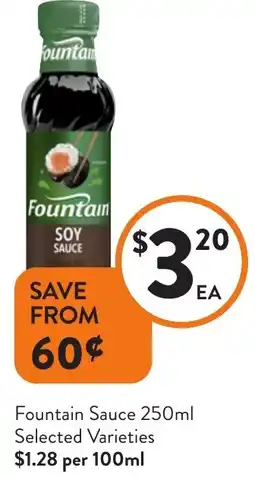 Foodworks Fountain Sauce offer