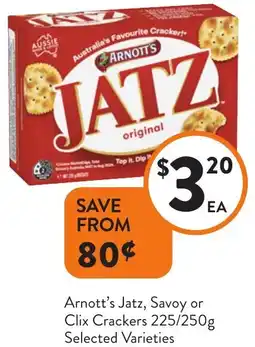 Foodworks Arnott's Jatz, Savoy or Clix Crackers offer
