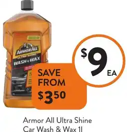 Foodworks Armor All Ultra Shine Car Wash & Wax offer