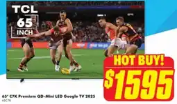 The Good Guys TCL 65* C7K Premium QD-Mini LED Google TV 2025 offer