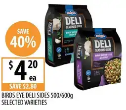 Supabarn BIRDS EYE DELI SIDES offer