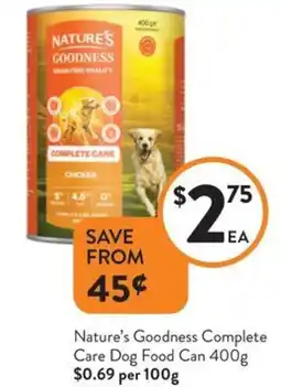 Foodworks Nature's Goodness Complete Care Dog Food Can offer