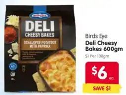 Spar Birds Eye Deli Cheesy Bakes offer