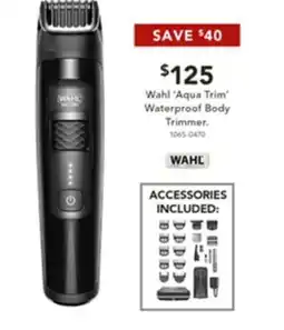 Harvey Norman Wahl ‘Aqua Trim” Waterproof Body Trimmer offer