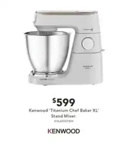 Harvey Norman Kenwood 'Titanium Chef Baker XL" Stand Mixer offer