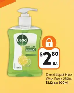 Foodworks Dettol Liquid Hand Wash Pump offer